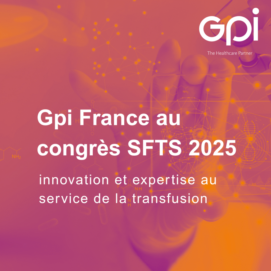 Gpi France au congrès SFTS 2025: Innovation et expertise au service de la transfusion